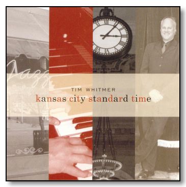 Kansas City Standard Time - Tim Whitmer